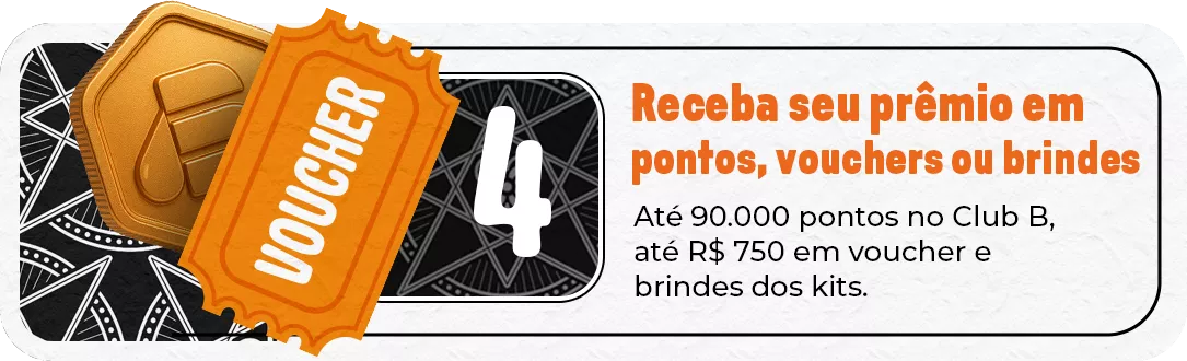 Receber seu prêmio em pontos ou vouchers Receber seu prêmio em pontos ou vouchers